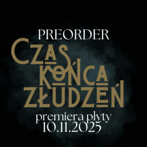 "Czas końca złudzeń" Płyta CD